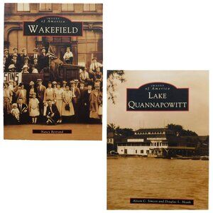 Books Images of America 2 Volumes Wakefield Massachusetts and Lake Quannapowitt